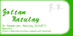 zoltan matulay business card
